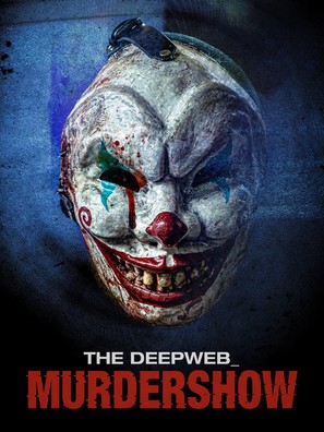 The Deep Web: Murdershow - Movie Poster (thumbnail)