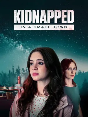 Kidnapped in a Small Town Poster