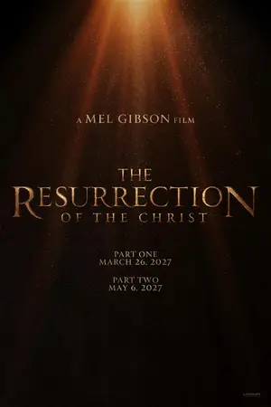 The Resurrection of the Christ: Part One Poster