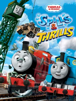 Thomas & Friends: Spills and Thrills Poster