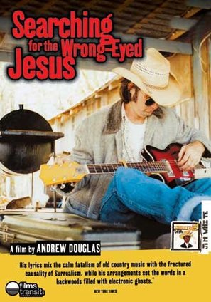 Searching for the Wrong-Eyed Jesus - Movie Poster (thumbnail)