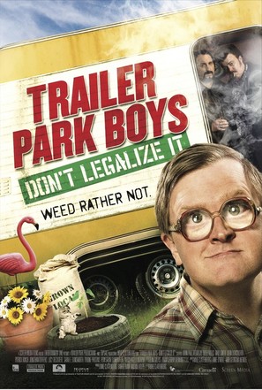 Trailer Park Boys: Don&#039;t Legalize It - Movie Poster (thumbnail)