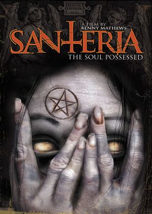Santeria: The Soul Possessed - DVD movie cover (thumbnail)