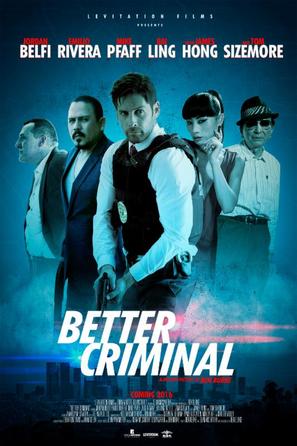 Better Criminal - Movie Poster (thumbnail)