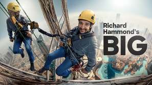 &quot;Richard Hammond&#039;s Big!&quot; - International Movie Poster (thumbnail)