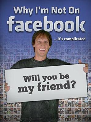 Why I&#039;m not on Facebook - Movie Cover (thumbnail)