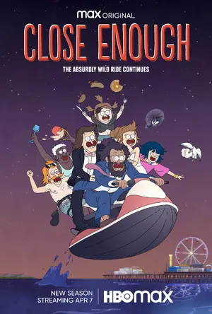 "Close Enough" Poster