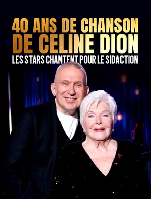 40 ans de chansons de C&eacute;line Dion: les stars chantent pour le Sidaction - French Movie Cover (thumbnail)
