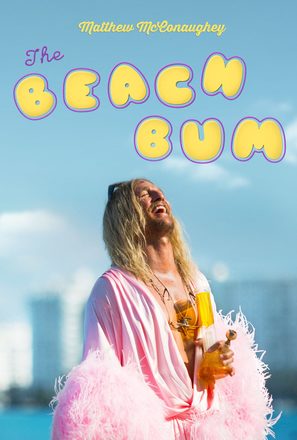 The Beach Bum - Movie Poster (thumbnail)