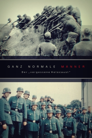 Ganz normale M&auml;nner - Der &#039;vergessene Holocaust&#039; - German Movie Poster (thumbnail)