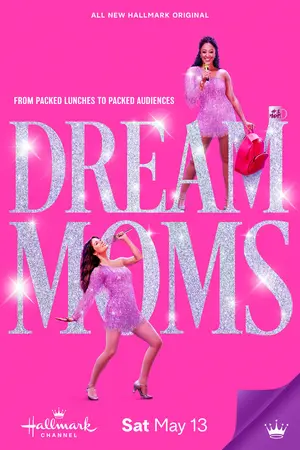 Dream Moms Poster