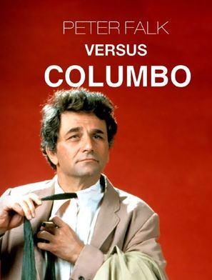 Peter Falk versus Columbo - French Movie Poster (thumbnail)
