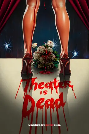 Theater is Dead Poster