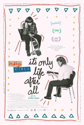 Indigo Girls: It&#039;s Only Life After All - Movie Poster (thumbnail)