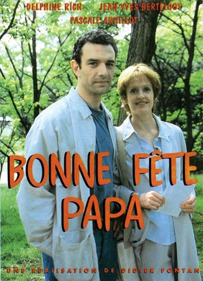 Bonne f&ecirc;te papa - French Movie Cover (thumbnail)