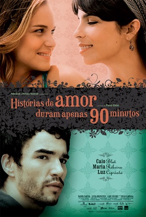 Hist&oacute;rias de Amor Duram Apenas 90 Minutos - Brazilian Movie Poster (thumbnail)