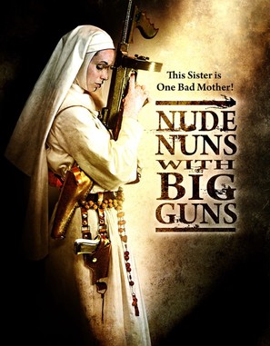 Nude Nuns with Big Guns - Movie Poster (thumbnail)