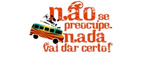N&atilde;o Se Preocupe, Nada Vai Dar Certo - Brazilian Logo (thumbnail)