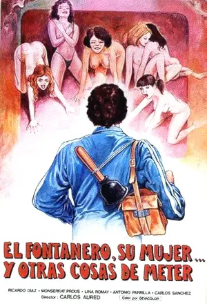 El fontanero, su mujer, y otras cosas de meter... Poster