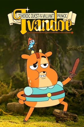 &quot;The Heroic Quest of the Valiant Prince Ivandoe&quot; - Movie Poster (thumbnail)