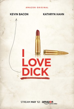 &quot;I Love Dick&quot; - Movie Poster (thumbnail)
