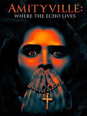 Amityville: Where the Echo Lives - Movie Poster (thumbnail)