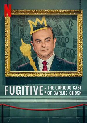 Fugitive: The Curious Case of Carlos Ghosn - Movie Poster (thumbnail)