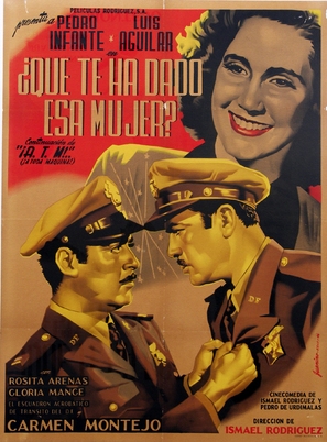 &iexcl;&iquest;Qu&eacute; te ha dado esa mujer?! - Mexican Movie Poster (thumbnail)