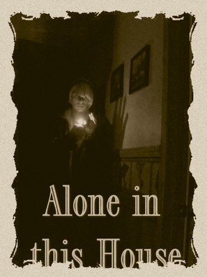 Alone in This House - Movie Poster (thumbnail)