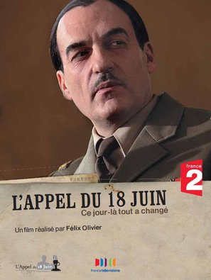 &quot;Ce jour l&agrave;, tout a chang&eacute;&quot; L&#039;appel du 18 juin - French Movie Poster (thumbnail)