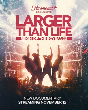 Larger Than Life: Reign of the Boybands - Movie Poster (thumbnail)