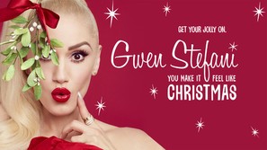 Gwen Stefani&#039;s You Make It Feel Like Christmas - Movie Poster (thumbnail)