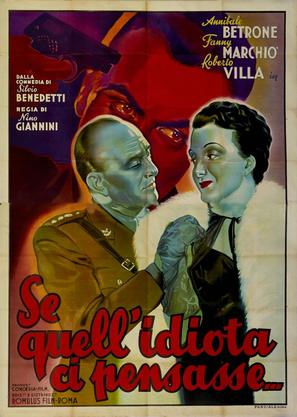 Se quell&#039;idiota ci pensasse... - Italian Movie Poster (thumbnail)
