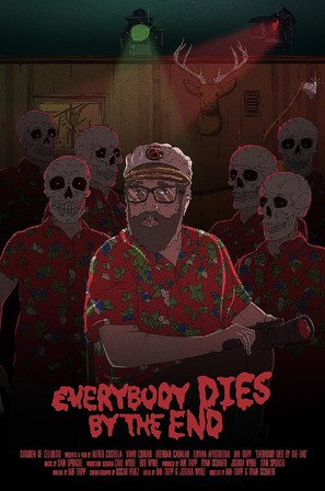 Everybody Dies by the End - Movie Poster (thumbnail)