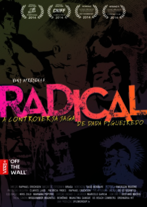 Radical - A Controversa Saga de Dad&aacute; Figueiredo - Brazilian Movie Poster (thumbnail)