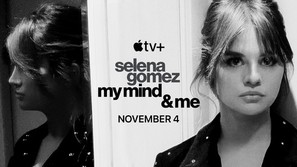 Selena Gomez: My Mind &amp; Me - Movie Poster (thumbnail)