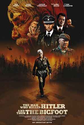 The Man Who Killed Hitler and then The Bigfoot - Movie Poster (thumbnail)