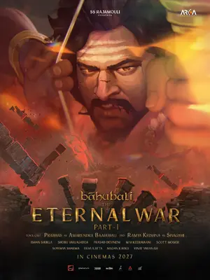 Baahubali: The Eternal War - Part 1 Poster