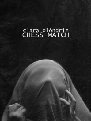 Clara Ol&oacute;ndriz: Chess Match - Spanish Movie Poster (thumbnail)