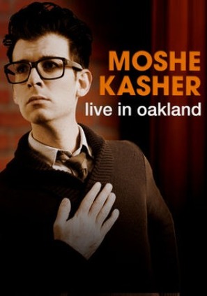 Moshe Kasher: Live in Oakland - Movie Poster (thumbnail)