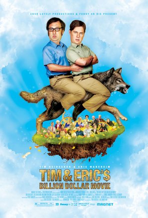 Tim and Eric&#039;s Billion Dollar Movie - Movie Poster (thumbnail)