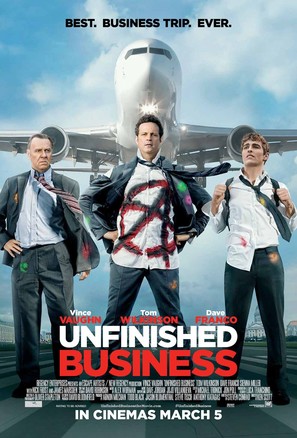 Unfinished Business - Singaporean Theatrical movie poster (thumbnail)