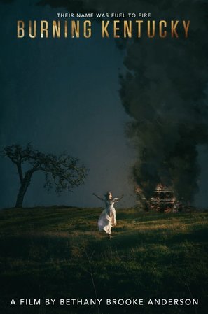 Burning Kentucky - Movie Poster (thumbnail)