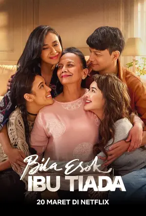 Bila Esok Ibu Tiada Poster