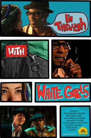 I&#039;m Through with White Girls (The Inevitable Undoing of Jay Brooks) - Movie Poster (thumbnail)