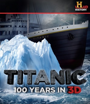 Titanic: 100 Years in 3D - Blu-Ray movie cover (thumbnail)