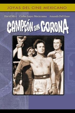 Campe&oacute;n sin corona - Spanish Movie Poster (thumbnail)