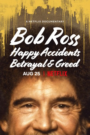Bob Ross: Happy Accidents, Betrayal &amp; Greed - Movie Poster (thumbnail)