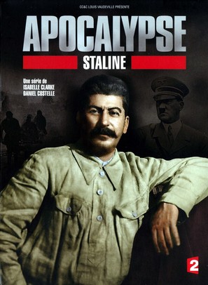 Apocalypse: Staline - French DVD movie cover (thumbnail)