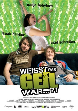 Wei&szlig;t was geil w&auml;r...?! - German poster (thumbnail)